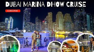 Dubai Marina Dhow Cruise| Day 2 in Dubai🌃