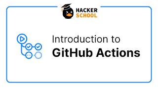 Hackerschool: Intro to CI/CD with Github Actions