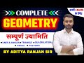 Complete GEOMETRY (ज्यामिति ) by ADITYA RANJAN SIR || FOR ALL EXAMS 📚|| #rankers_gurukul