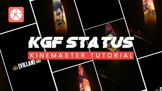 KGF Status Tutorial | Kinemaster Status Tutorial For Instagram and Whatsapp | Abhi Creation
