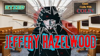 Throw the Book at Him! - Jeffrey Hazelwood with Guest Coolin with Colin