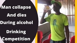 African man dies in an alcohol taking competition after consuming excess alcohol