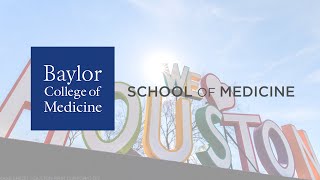 Life in Houston for Baylor Medical Students