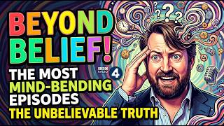 Beyond Belief: The Most Mind-Bending Episodes of The Unbelievable Truth