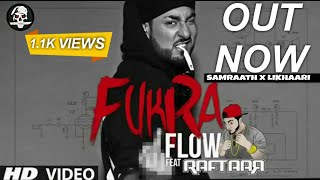 RAFTAAR -FUKRA FLOW _REMAKE SAMRAATH X LIKHAARI