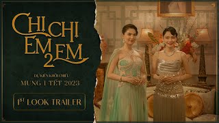 Phim "Chị Chị Em Em 2" Trailer | KC 22.01.2023