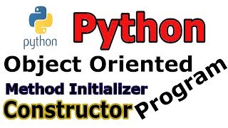 Python Object Oriented Programming Initializer Method (Constructor) #16