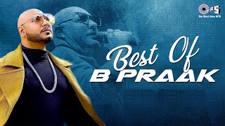 B Praak All Songs Super Hit (Audio Jukebox) - Best of B Praak Latest Punjabi Songs 2024