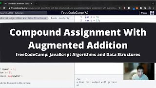 Compound Assignment With Augmented Addition (Basic JavaScript) freeCodeCamp tutorial