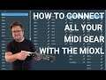 Upgrade your Studio with THIS gear: How to connect ALL your MIDI gear with the MioXL