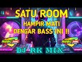 DJ RK MIX  || HAMPIR MATI DENGAR BASS INI