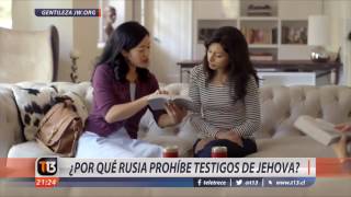 ¿Por qué Rusia prohibió a los testigos de Jehová?
