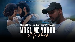 Apna Bana Le x Maan Meri Jaan | Arijit Singh X King | MusicDrop Production | Love Mashup 2023