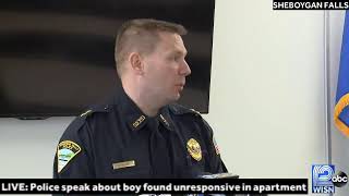 LIVE: An 8-year-old boy was found unresponsive in a Sheboygan Falls apartment. Police are speakin…