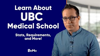 UBC Medical School | Statistics \u0026 Requirements | BeMo Academic Consulting #BeMo #BeMore