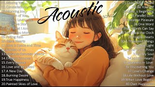 Best Acoustic Songs 2025 🍓 Top Chill Love Songs Cover 2025 🍓 Soft Acoustic Love Songs 2025