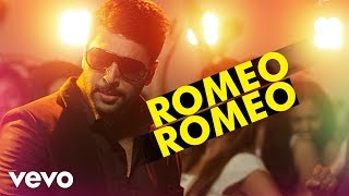 Romeo Juliet - Romeo Romeo Lyric | Jayam Ravi, Hansika | D. Imman