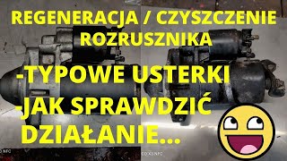 REGENERACJA / CZYSZCZENIE  ROZRUSZNIKA... TYPOWE USTERKI...ZRÓB TO SAM ;)