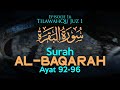 TilawahQu Surah Al-Baqarah Ayat 92-96 [Episode 16]