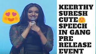 Keerthy Suresh Cute Speech in Gang Pre Release Function | TSK