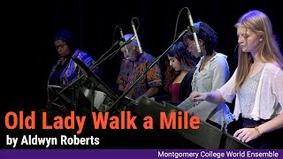 Old Lady Walk a Mile | MC World Ensemble Concert 2024