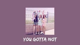 little mix - you gotta not (sped up)
