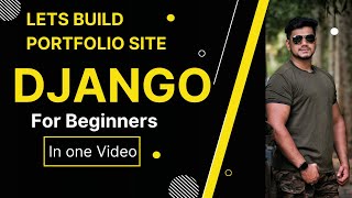 Django for Beginners | Build  a Portfolio Website & Free Hosting at Heroku