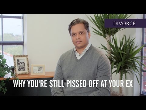 Why You're Still Pissed Off At Your Ex Why You're Still Pissed Off At Your Ex
