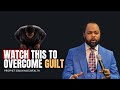 WATCH THIS TO OVERCOME GUILT - PROPHET ISAIAH MACWEALTH