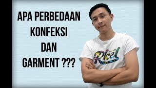 apa perbedaan konfeksi dan garment ???