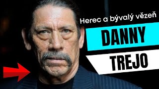 DANNY TREJO - HEREC A BÝVALÝ VĚZEŇ! 11 LET STRÁVIL ZA MŘÍŽEMI, OBCHOD S DROGY A ÚTOK SE ZBRANĚMI!