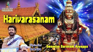 Harivarasanam Aiyappa Devotional song-Hyderabad Dr B Siva-Devotional