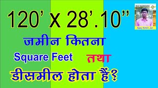 120 feet X 28Ft. 10 Inch jamin kitna hota hai??? स्क्वायर जमीन कैसे निकालें Measuring Land Area Squ