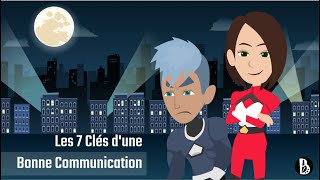 Les 7 clés d'une bonne communication