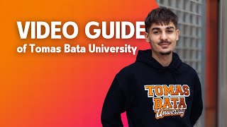 Meet the TBU | Video Guide of Tomas Bata University in Zlin