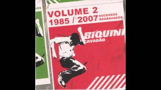 Biquini Cavadão - Quanto Tempo Demora Um Mês