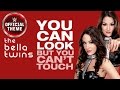 The Bella Twins - You Can Look (But You Can't Touch) (Entrance Theme) feat. Kim Sozzi