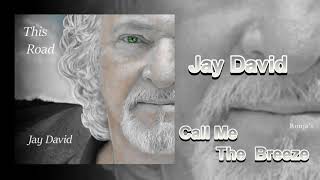 Jay David ~  \