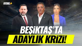 Beşiktaş'ta adaylık krizi! | Fatih Doğan \u0026 Ceren Dalgıç