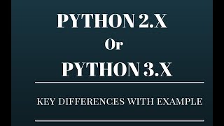 python2 or python3 with example