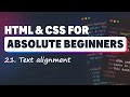 HTML & CSS for Absolute Beginners: Text alignment