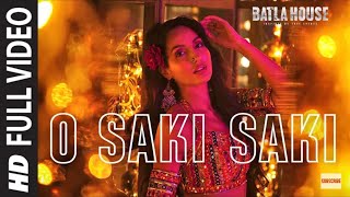 Full Song: O SAKI SAKI | Batla House | Nora Fatehi,Tanishk,Neha Kakkar | T-Series Golden Collection