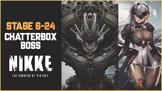 Stage 6-24 - Chatterbox (Boss Fight) Story - Goddess Of Victory: NIKKE