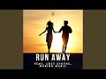 Run Away