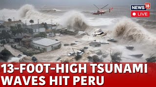 Live- Massive 13-Foot Waves Slam Peru: Ports Shut Down Amid Coastal Chaos | Tsunami Alert | N18G