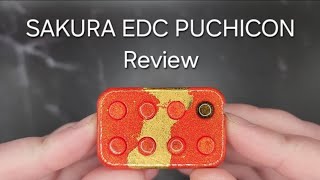 SAKURA EDC PUCHICON Review!