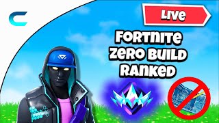 Grinding Ranked | Fortnite | | Zero build | LIVE🔴