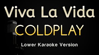 Viva La Vida - Coldplay (Karaoke Songs With Lyrics - Lower Key)