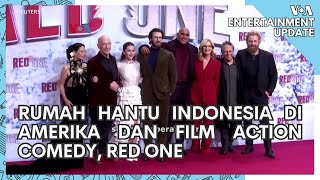 Entertainment Update: Rumah Hantu Indonesia di AS dan Film Action Comedy, Red One