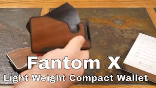 Fantom X Wallet:The Most Light Weight Compact Wallet Ever